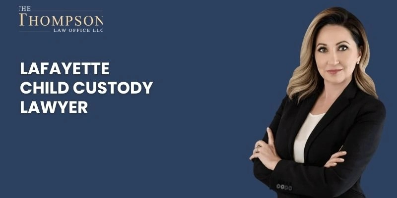 child custody lawyer in lafayette