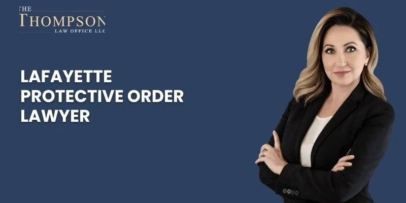 protective order lawyer in lafayette protective order lawyer in lafayette