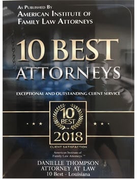 As Published By American Institute of Family Law Attorneys | 10 Best Attorneys | 2018 | Danielle Thompson Attorney At Law